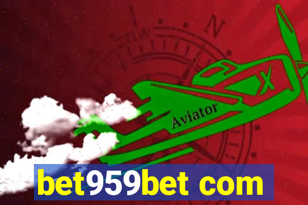 bet959bet com